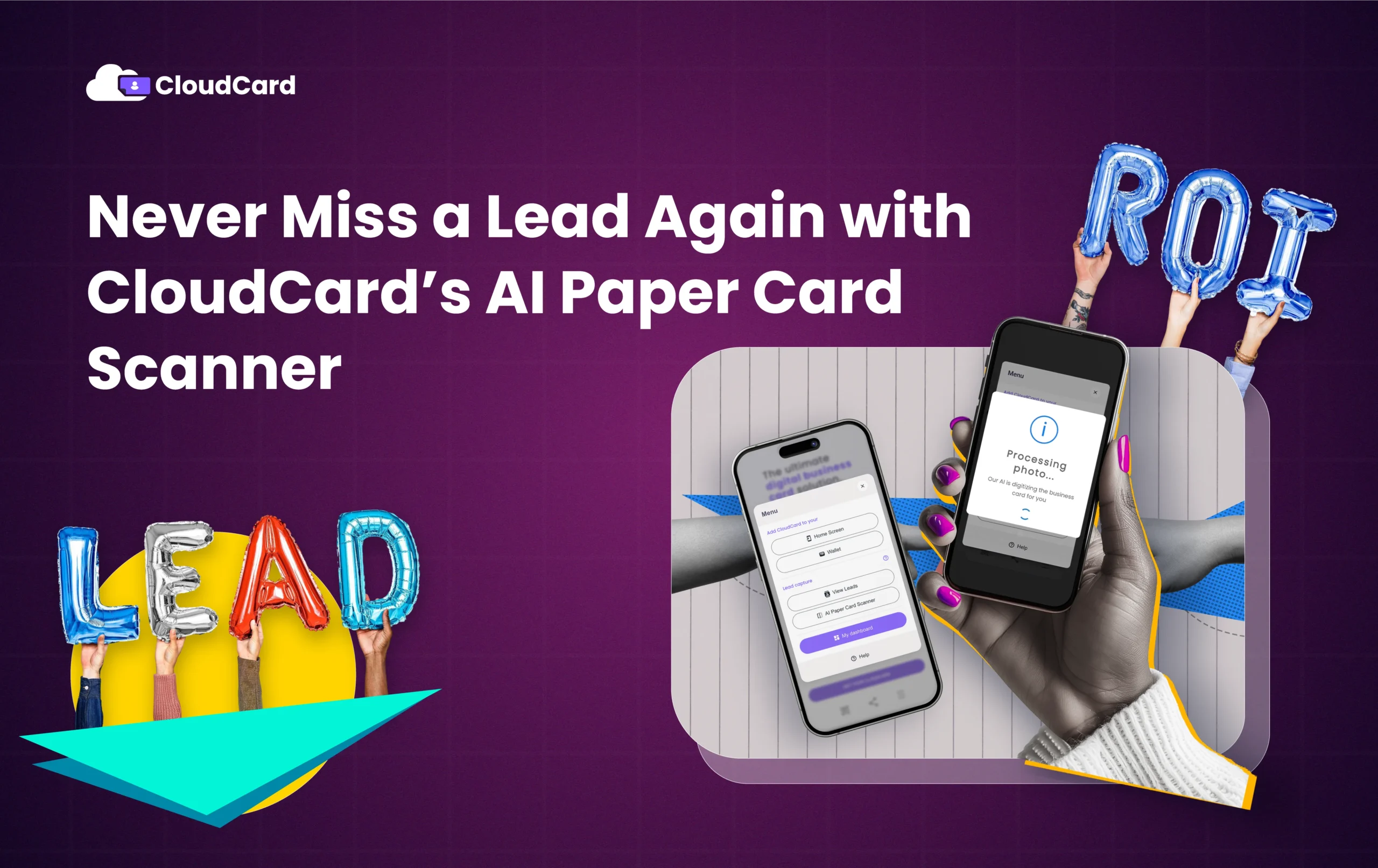 Never Miss a Lead Again: How CloudCard’s AI Paper Card Scanner Transforms Traditional Networking