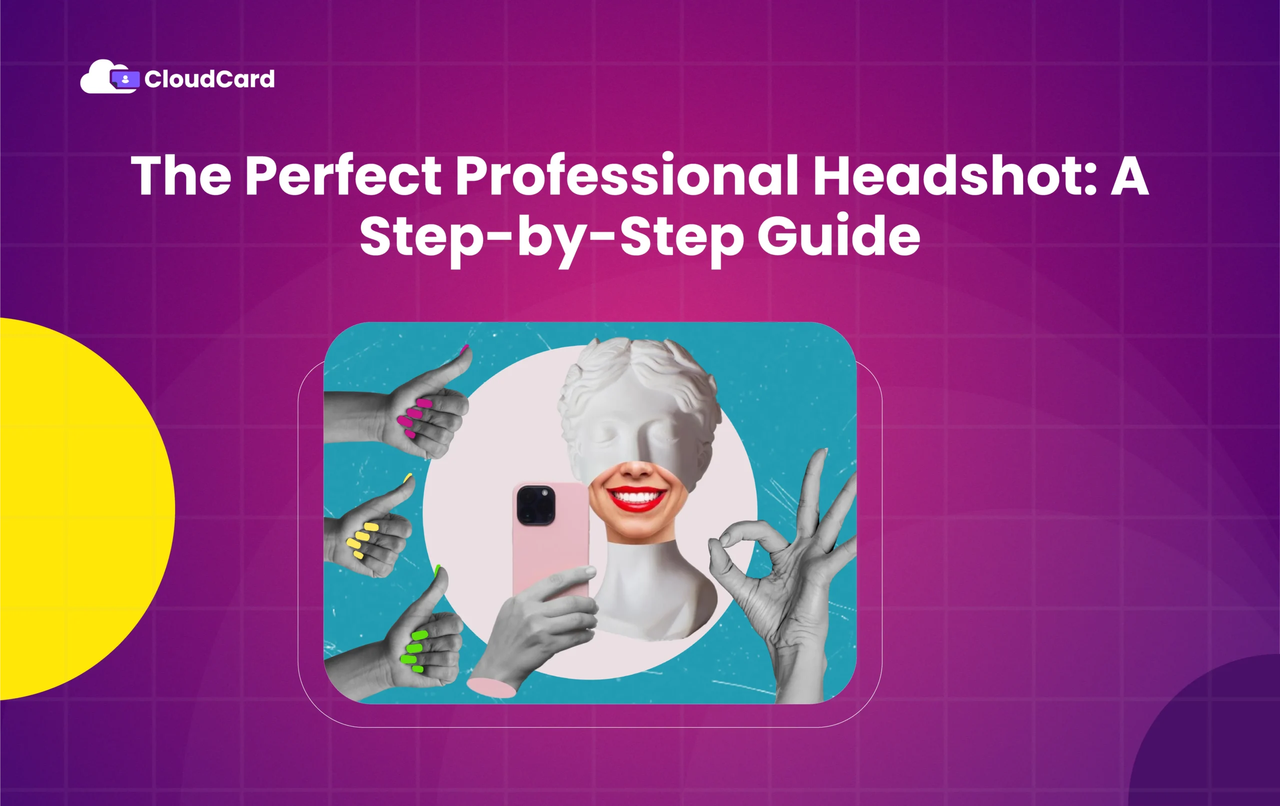 How to Take the Perfect Professional Headshot: A Step-by-Step Guide 1 How to Take the Perfect Professional Headshot: A Step-by-Step Guide