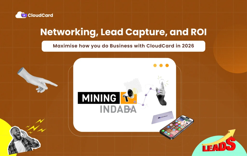 Maximise Your Networking, Lead Capture, and ROI at Mining Indaba 2026 with CloudCard